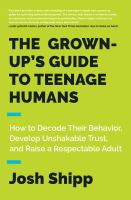 The grown-up's guide to teenage humans